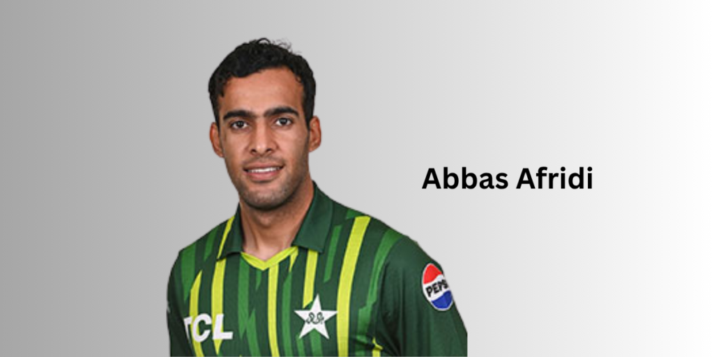 Abbas Afridi Profile – Age, Career Info & Stats