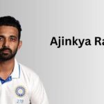 Ajinkya Rahane Profile – Age, Career Info & Stats