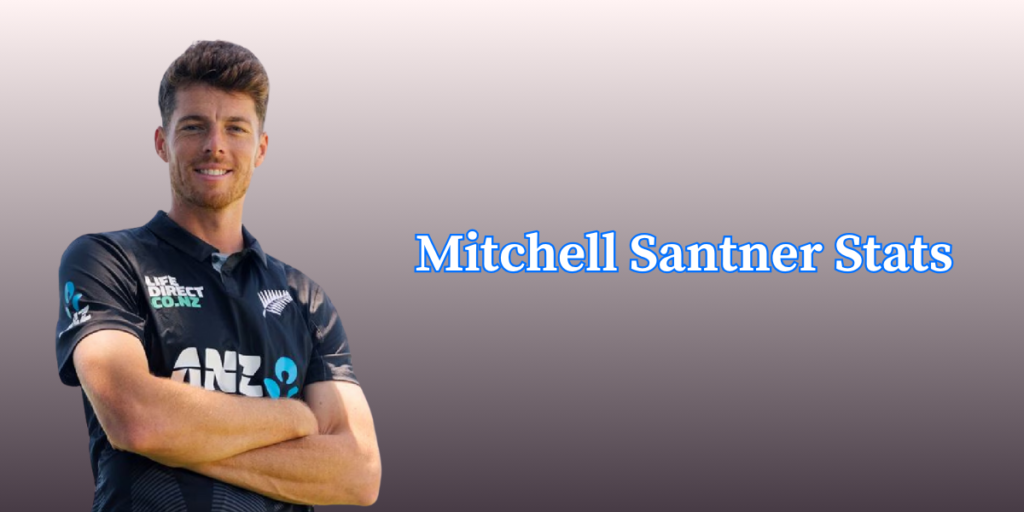 Mitchell Santner Profile – Age, Career Info & Stats