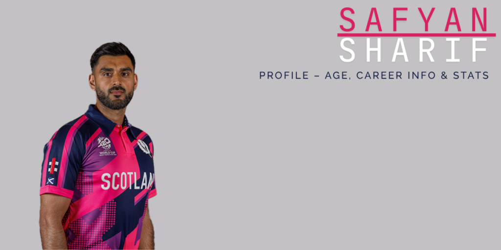 Safyaan Sharif Profile – Age, Career Info & Stats