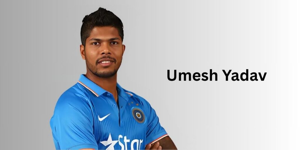 Umesh Yadav Profile – Age, Career Info & Stats