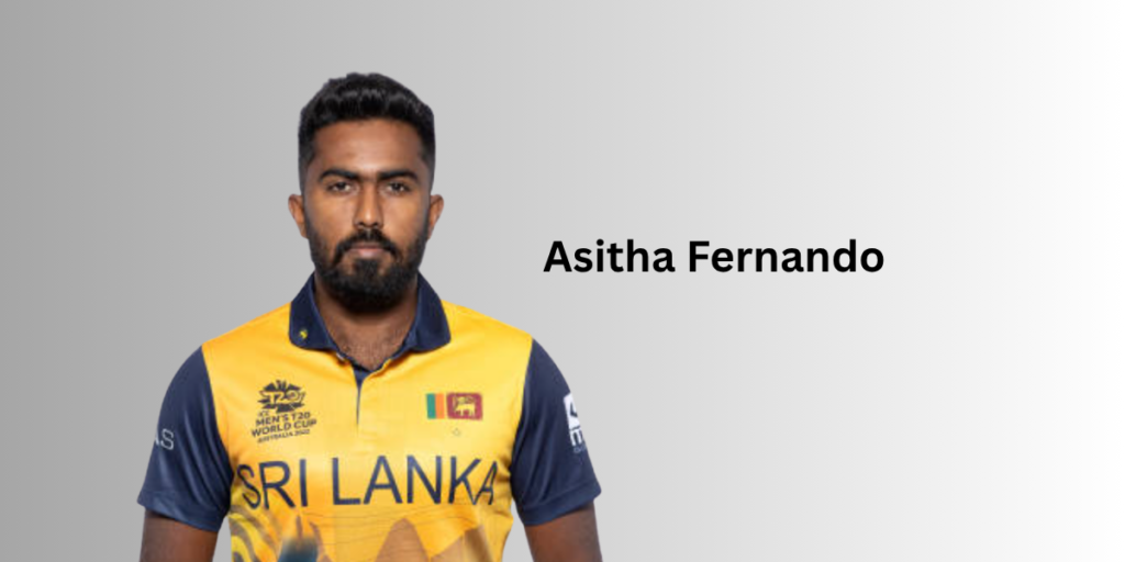 Asitha Fernando Profile – Age, Career Info & Stats