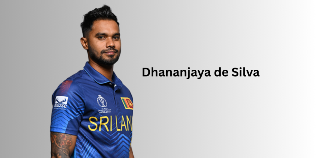 Dhananjaya de Silva Profile – Age, Career Info & Stats