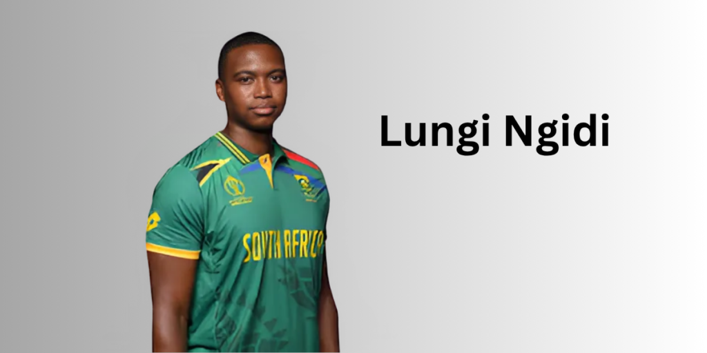Lungi Ngidi Profile – Age, Career Info & Stats