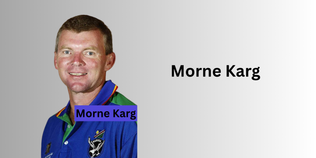 Morne Karg Profile – Age, Career Info & Stats