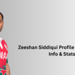 Zeeshan Siddiqui Profile – Age, Career Info & Stats