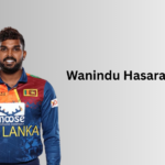 Wanindu Hasaranga Profile – Age, Career Info & Stats