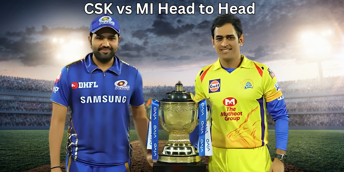 CSK vs MI Head to Head